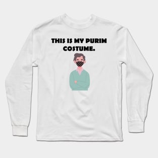 This Is My Purim Costume Long Sleeve T-Shirt